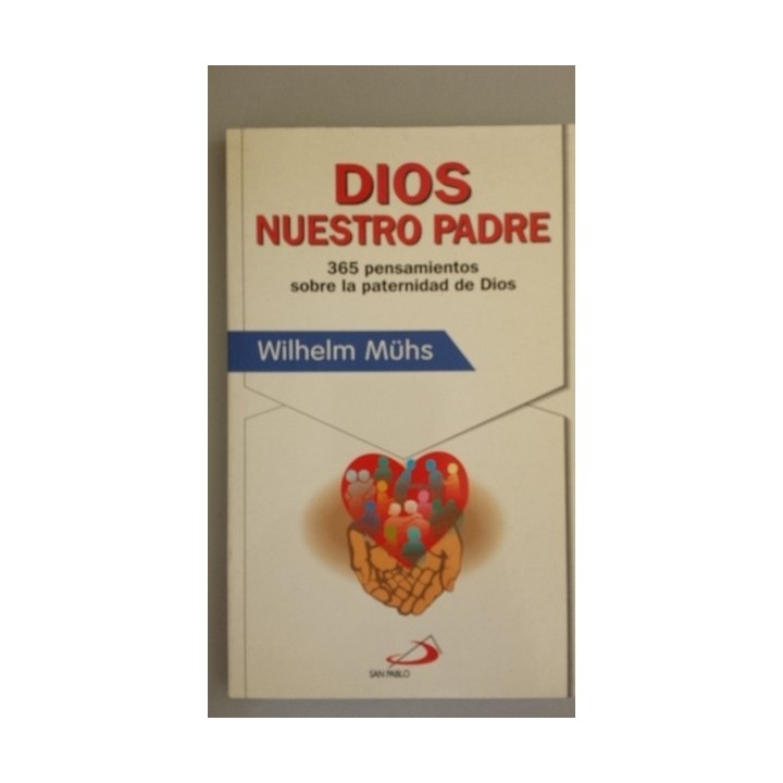 Dios, Nuestro Padre. 365 pensamientos sobre la paternidad de Dios